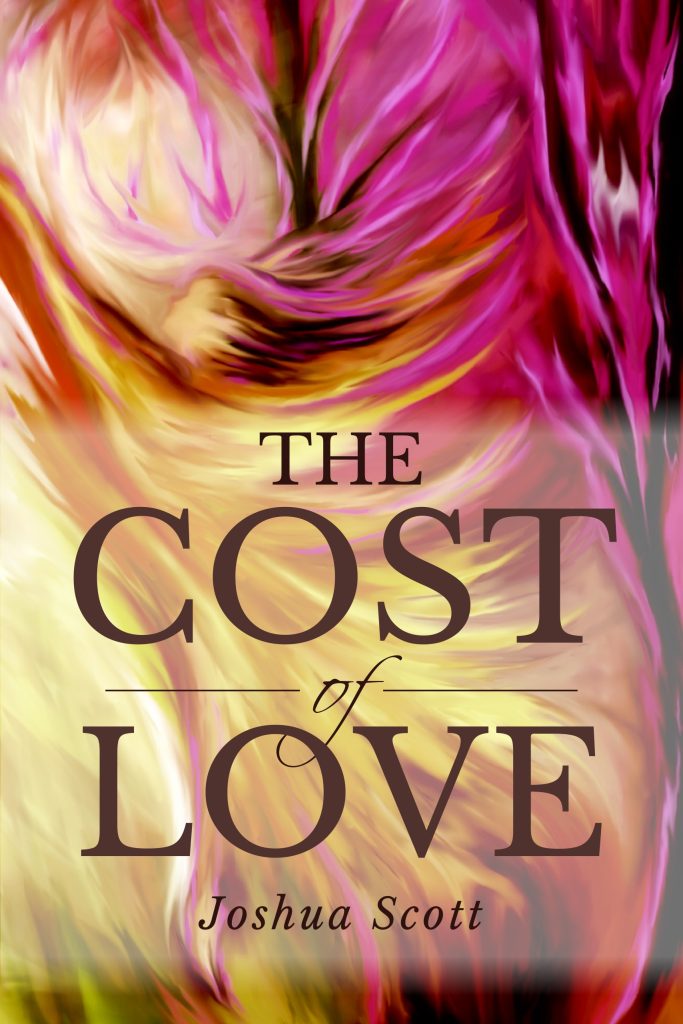 The Cost of Love by Joshua Scott — cover